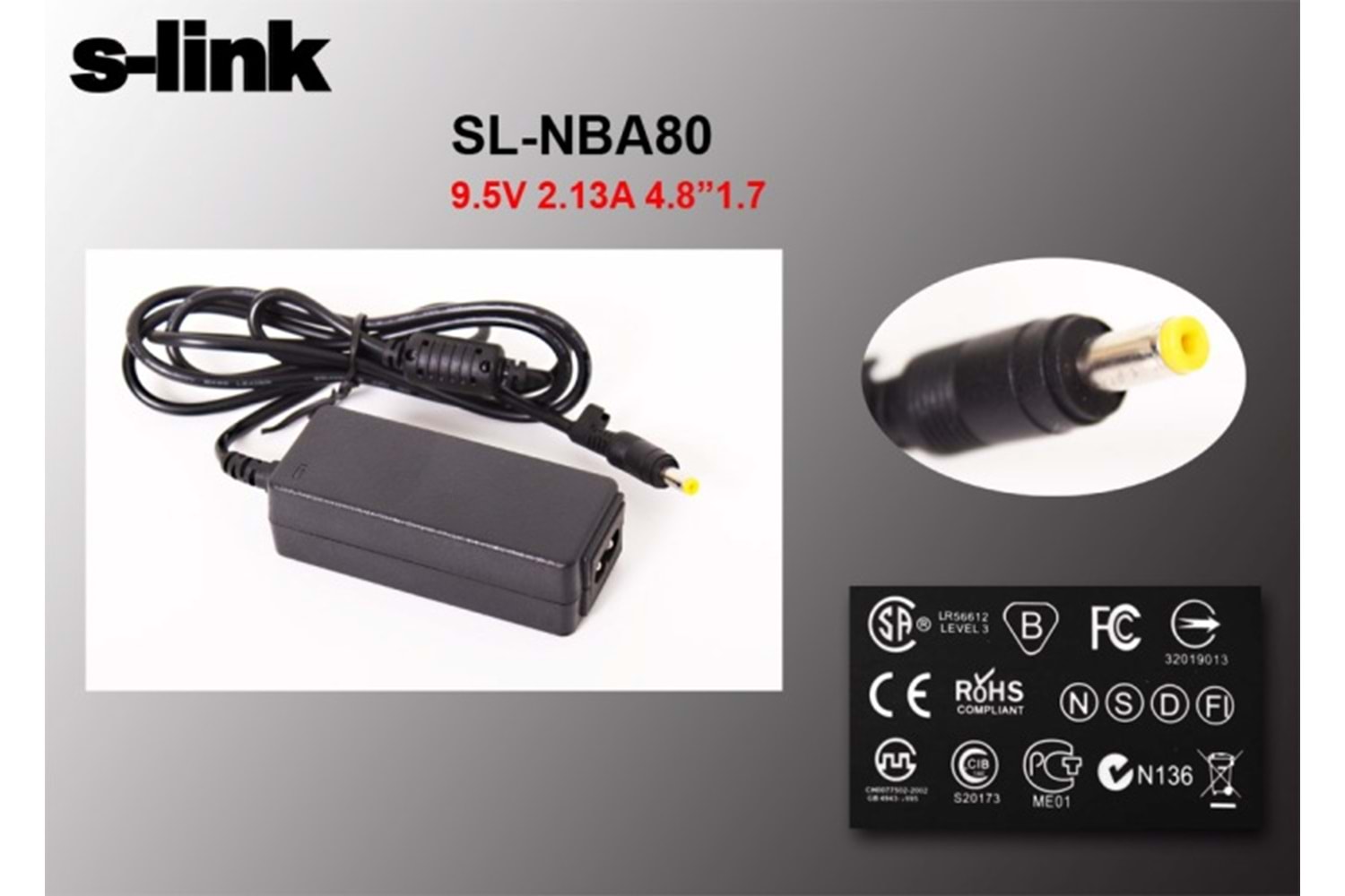 S-link SL-NBA80 22W 9.5V 2.315A 4.8*1.7 Asus Netbook Standart Adaptör
